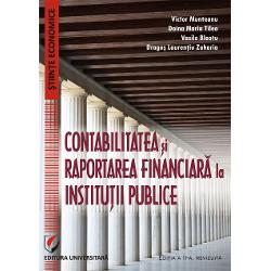 Contabilitatea si raportarea financiara la institutiile publice