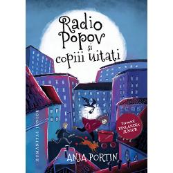 Radio Popov si copiii uitati