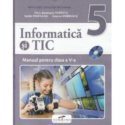 Manual informatica si TIC clasa a V a, Editura C.D. Press