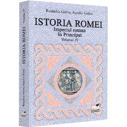Istoria romei volumul iv. imperiul roman in principat