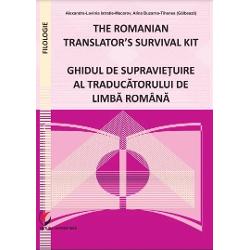 The Romanian Translator’s Survival Kit - Ghidul de supravietuire al traducatorului de limba romana