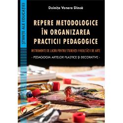 Repere metodologice in organizarea practicii pedagogice