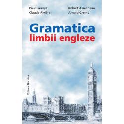 Gramatica limbii engleze Paul Larreya