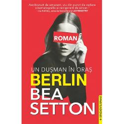 Berlin – Un dusman in oras Beletristica.