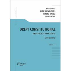 Vezi detalii pentru Drept constitutional. Institutii si proceduri. Caiet de seminar (editia a V a)