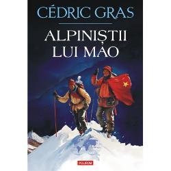 Vezi detalii pentru Alpinistii lui Mao