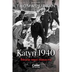 Katyn 1940. istoria unui masacru 1940