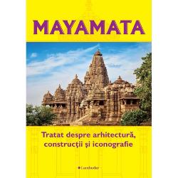 Mayamata – tratat despre arhitectura, constructii si iconografie Arhitectură