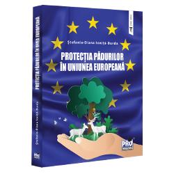 Protectia padurilor in Uniunea Europeana