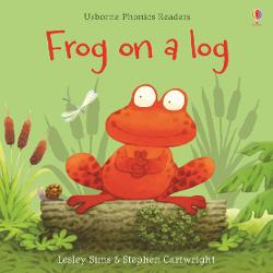Usborne Phonics Readers - Frog on a log
