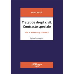 Tratat de drept civil. Contracte speciale. Volumul I. Vanzarea si schimbul (editia a III a) (ediția