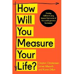 Vezi detalii pentru How Will You Measure Your Life?