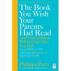 Vezi detalii pentru Book You Wish Your Parents Had Read (And Your Children Will Be Glad That You Did)