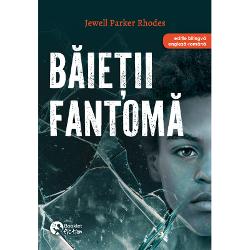 Baietii fantoma ( editie bilingva engleza-romana)