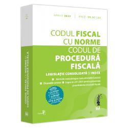 Codul fiscal cu norme si codul de procedura fiscala: Aprilie 2023
