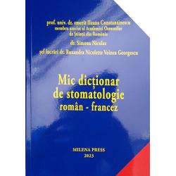 Mic dictionar de stomatologie roman -francez carte