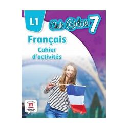 Francais. Cahier d&#146;activities clasa a VII-a L1. Lectia de franceza