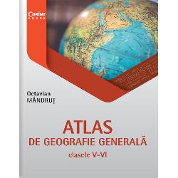 Atlas de geografie generala clasele V-VI