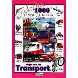 Mijloace de transport _Colectia 1000 de cuvinte bilingva