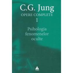 Jung, opere complete volumul I. Psihologia fenomenelor oculte carte