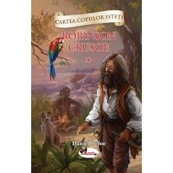 Cartea copiilor isteti. Robinson Crusoe (vol I)