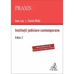 Institutii judiciare contemporane (editia a II-a)