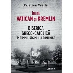 Intre Vatican si Kremlin