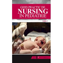 Ghid practic de Nursing in pediatrie Bic All Distributie imagine 2022