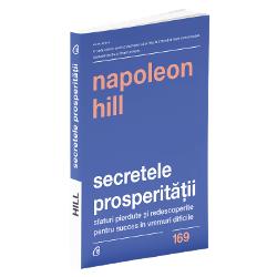 Secretele prosperitatii, Napoleon Hill