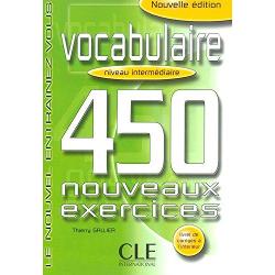 Vocabulaire 450 nouveaux exercices intermediaire