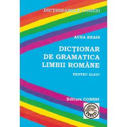 Dictionar de gramatica a limbii romane