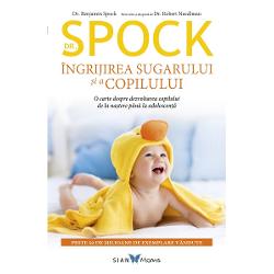 Dr. Spock. Ingrijirea sugarului si a copilului clb.ro imagine 2022