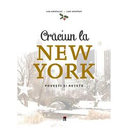 Craciun la New York: Retete si povesti