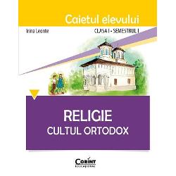 Religie clasa I caiet semestrul I. Cultul ortodox