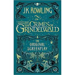 Fantastic Beasts: The Crimes Of Grindelwald - The Original Screenplay