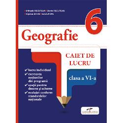 Caiet de geografie clasa a VI a, Editura CD Press
