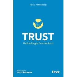 Trust. Psihologia increderii