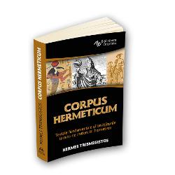 Corpus Hermeticum - Textele fundamentale