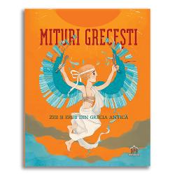 Mituri grecesti – Zeii si eroii din Grecia Antica clb.ro imagine 2022