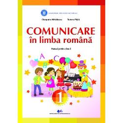 Manual comunicare in limba romana clasa I Pitila, Mihailescu