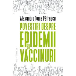 Povestiri despre epidemii si vaccinuri