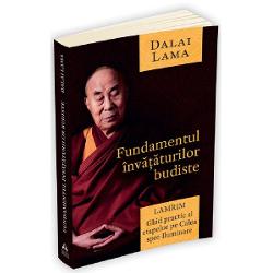 Fundamentul invataturilor budiste - Lamrim