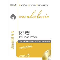 Anaya ELE EN Collection : Vocabulario - Nivel Elemental A1-A2 Con Soluciones + CD