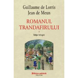 Romanul trandafirului editie bilingva volumul I + II