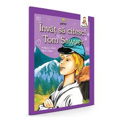 Aventurile lui Tom Sawyer. Invat sa citesc nivelul III