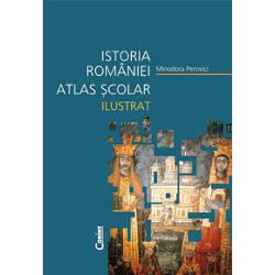 Atlas scolar - Istoria Romaniei