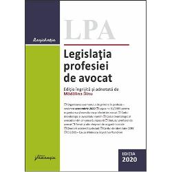 Legislatia profesiei de avocat (editia 2020) - spiralat