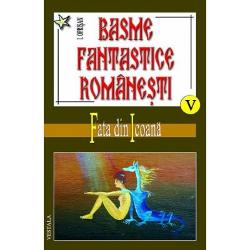 Basme fantastice romanesti, volumele 5-7