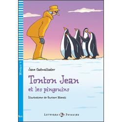 Tonton Jean et les pingouins + audio téléchargeable Pistes audio avec l\'application ELI LINK