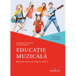 Manual educatie muzicala clasa a VIII a